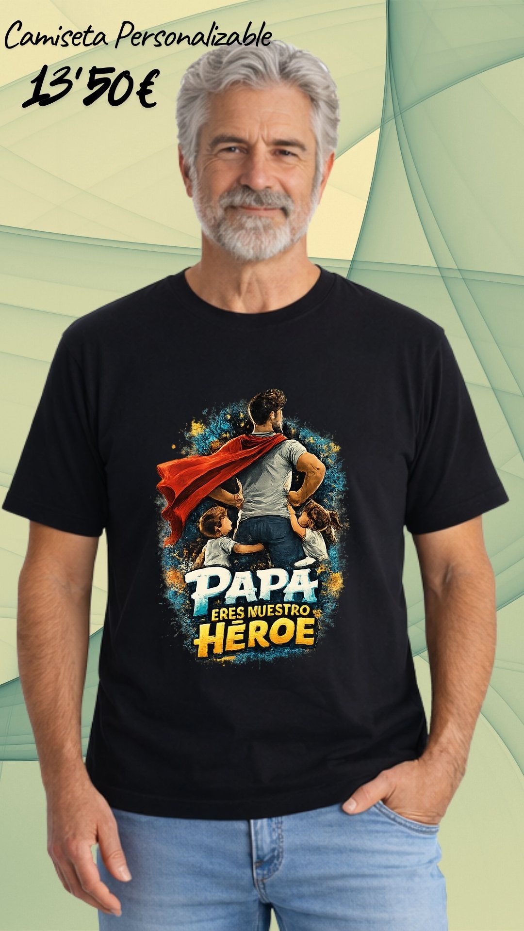 Camiseta Especial Día del Padre 25